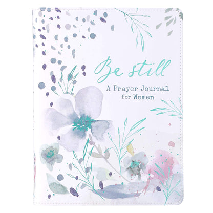 Be Still Prayer Journal For Women