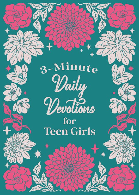 3 Minute Daily Devotions for Teen Girls