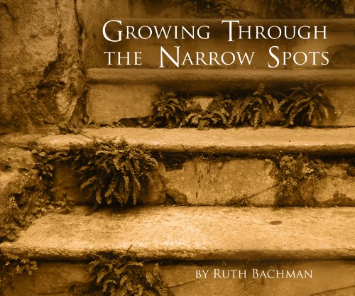 Growing Through the Narrow Spots