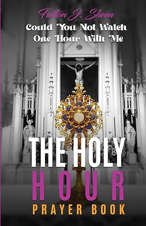 Holy Hour Prayer Book