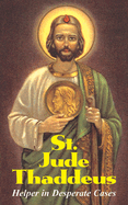 St. Jude Thaddeus Healper in Desperate Cases