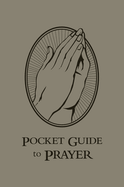 Pocket Guide to Prayer