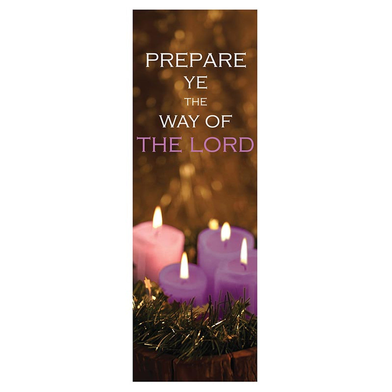 Prepare Ye the Way Lord Advent Banner