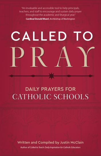 Called to Prayer    Daily Prayers for Catholic Schools