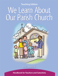 We Learn About Our Parish Church - Teaching edition