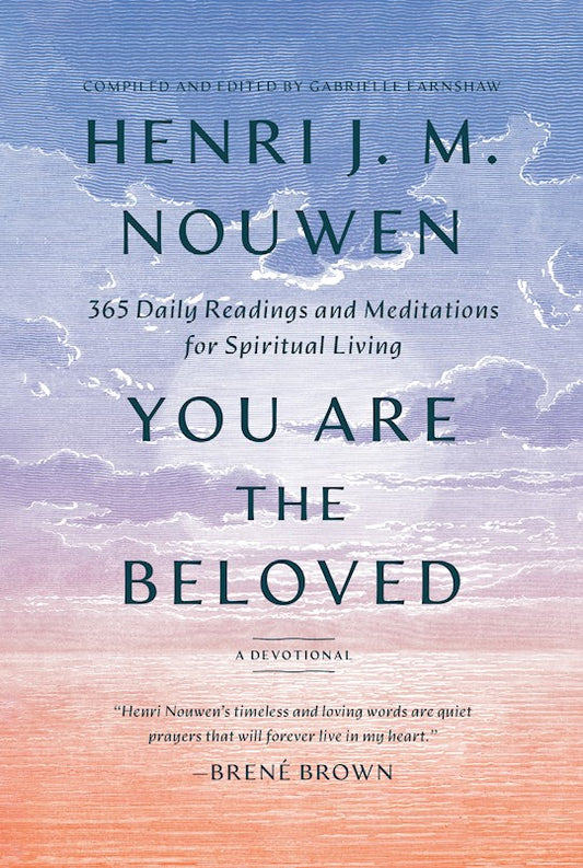 You Are the Beloved  365 Daily Reading & Meditations for Spiritual Living