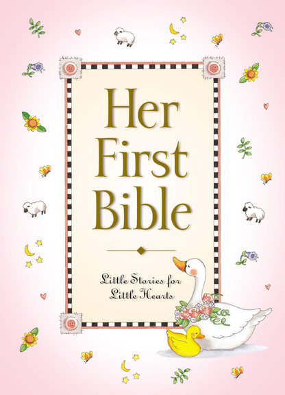 Her First Bible Little Stories for Little Hearts