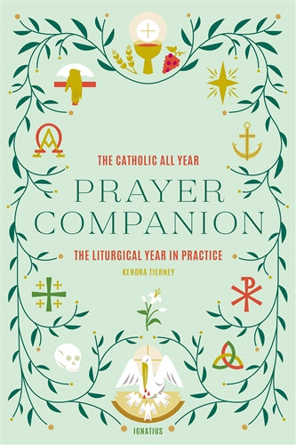 Catholic All Year Prayer Companion