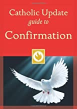 Catholic Update Guide to Confirmation