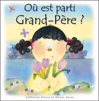 Où est parti Grand-Père ?