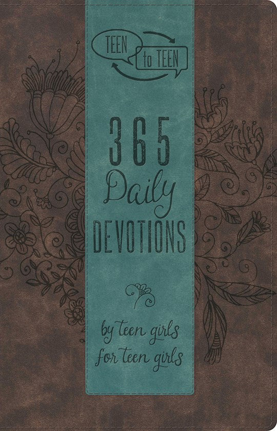 Teen to Teen: 365 Devotions for Teen Girls- Imitation Leather