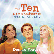 The Ten Commandments: Still the Best Path to Follow