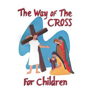 The Way of the Cross for Children