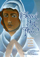 Blessed Art Thou: Mother, Lady, Mystic, Queen - Greenlight